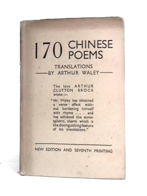 Imagen del vendedor de One Hundred And Seventy Chinese Poems a la venta por World of Rare Books