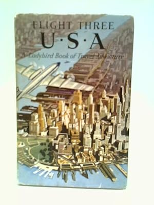 Bild des Verkufers fr Flight Three: United States of America zum Verkauf von World of Rare Books