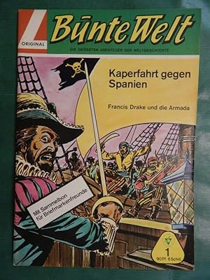 Kaperfahrt gegen Spanien - Francis Drake und die Armada