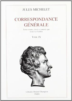 Correspondance générale tome 9