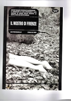 Imagen del vendedor de Il mostro di Firenze. Cronaca a fumentti. a la venta por Libreria Gull