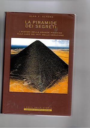 Seller image for La piramide dei segreti. I misteri alla luce dei miti della creazione. for sale by Libreria Gull