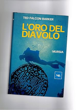 Immagine del venditore per L'oro del diavolo. venduto da Libreria Gull