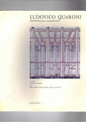 Immagine del venditore per Ludovico Quaroni architetture per cinquant'anni. Pubblicato in occasione della mostra fatta ad Ancona. venduto da Libreria Gull