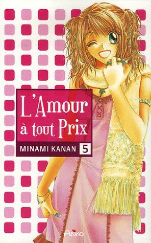 Image du vendeur pour L'Amour  tout prix Tome 5 mis en vente par Dmons et Merveilles