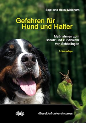 Seller image for Gefahren fr Hund und Halter: Manahmen zum Schutz und zur Abwehr von Schdlingen for sale by Gerald Wollermann
