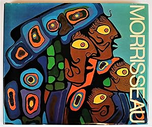 The Art of Norval Morrisseau 1st Edition