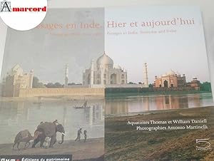 Seller image for Aquatintes Thomas e Daniell William, Passages en Inde. Hier et aujourd'hui., 5 Continents, 2005. for sale by Amarcord libri
