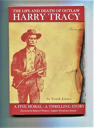 Seller image for The Life and Death of Outlaw Harry Tracy. The Brand Book Volume 39 Number 3 for sale by Tyger Press PBFA