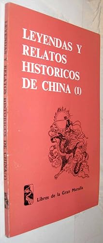 Bild des Verkufers fr (S1) - LEYENDAS Y RELATOS HISTORICOS DE CHINA (1) zum Verkauf von UNIO11 IMPORT S.L.