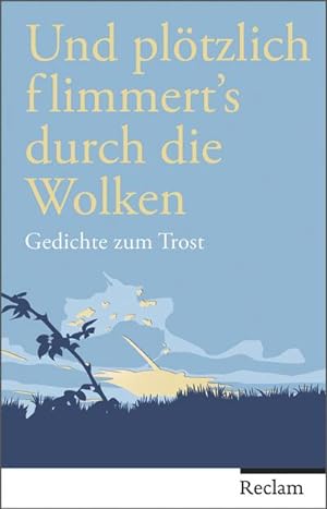 Seller image for Und pltzlich flimmert's durch die Wolken for sale by Versandbuchhandlung Kisch & Co.