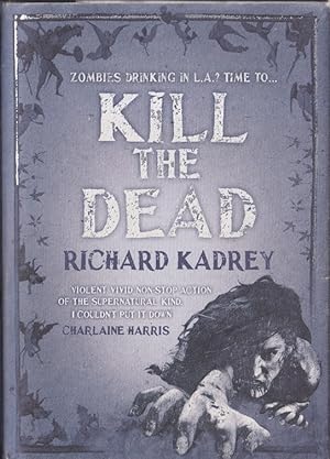 Immagine del venditore per Kill the Dead (Sandman Slim Novels #2) venduto da Caerwen Books