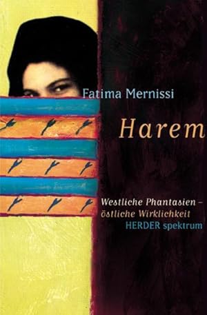 Harem Westliche Phantasien, östliche Wirklichkeit