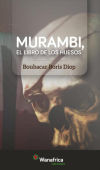 Bild des Verkufers fr Murambi, el libro de los huesos zum Verkauf von Agapea Libros