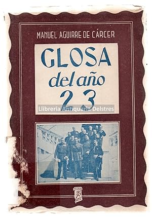 Seller image for Glosa del ao 23. [Dedicatoria autgrafa y firmado por el autor]. for sale by Llibreria Antiquria Delstres