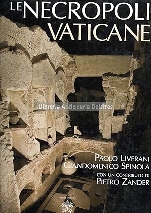 Immagine del venditore per Le Necropoli Vaticane. La Citt dei Morti di Roma. Introduzione di Francesco Bruanelli. venduto da Llibreria Antiquria Delstres