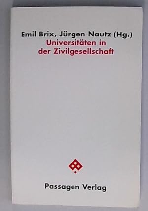 Imagen del vendedor de Universitten in der Zivilgesellschaft (Passagen Gesellschaft) a la venta por Berliner Bchertisch eG