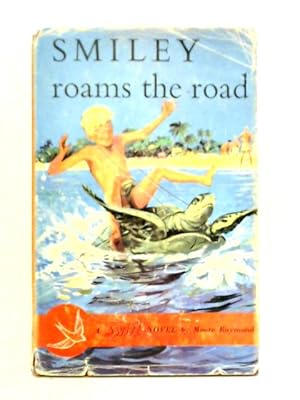 Bild des Verkufers fr Smiley Roams the Road zum Verkauf von World of Rare Books