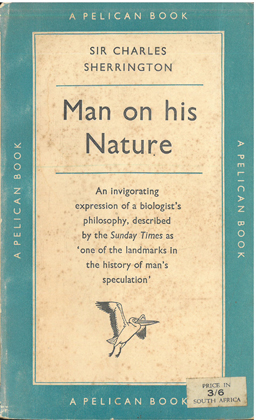 Bild des Verkufers fr Man on his Nature. The Gifford Lectures. Edinburgh 1937-1938. zum Verkauf von Eaglestones