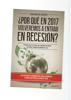 Immagine del venditore per Por que en 2017 volveremos a entrar en recesion venduto da El Boletin