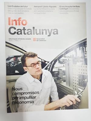 Seller image for Revista: Info Catalunya num 22 mar 10. Informacio dinteres ciutada - Nous compromisos per impulsar leconomia for sale by El Boletin