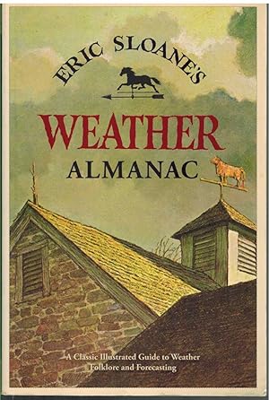 Immagine del venditore per ERIC SLOANE'S WEATHER ALMANAC venduto da The Avocado Pit