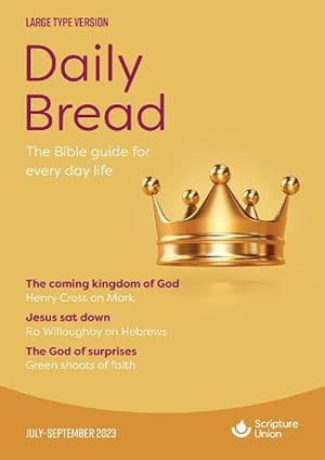 Bild des Verkufers fr Daily Bread (July-September 2023) Large Print (Paperback) zum Verkauf von Grand Eagle Retail