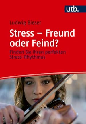 Imagen del vendedor de Stress - Freund oder Feind? a la venta por BuchWeltWeit Ludwig Meier e.K.