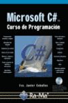 Imagen del vendedor de MICROSOFT C#. CURSO DE PROGRAMACIN. INCLUYE CD-ROM. a la venta por AG Library