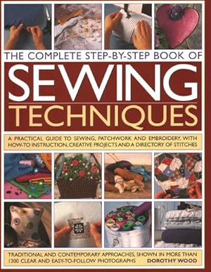 Immagine del venditore per Complete Step-by-step Book of Sewing Techniques venduto da GreatBookPrices