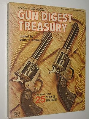 Bild des Verkufers fr Gun Digest Treasury : The Best From 25 Years of Gun Digest zum Verkauf von Manyhills Books