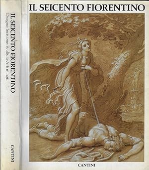 Seller image for Il seicento fiorentino Arte a Firenze da Ferdinando I a Cosmo III for sale by Biblioteca di Babele