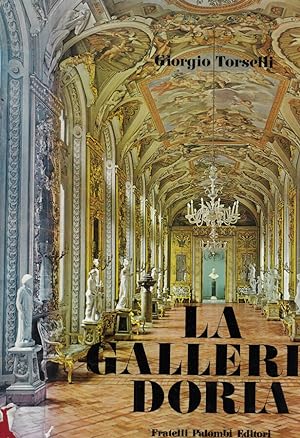Bild des Verkufers fr La Galleria Doria zum Verkauf von Biblioteca di Babele