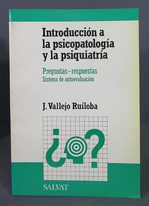 Imagen del vendedor de Introduccin a la psicopatologa y la psiquiatra. preguntas-respuestas. Julio Vallejo Ruiloba a la venta por EL DESVAN ANTIGEDADES