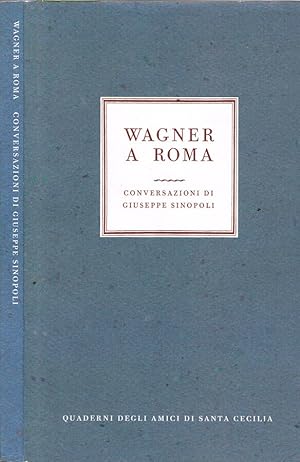 Immagine del venditore per Wagner a Roma Conversazioni di Giuseppe Sinopoli venduto da Biblioteca di Babele