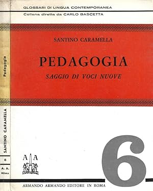 Bild des Verkufers fr Pedagogia Vol. 6 Saggio di voci nuove zum Verkauf von Biblioteca di Babele