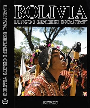 Seller image for Bolivia Lungo i sentieri incantati for sale by Biblioteca di Babele
