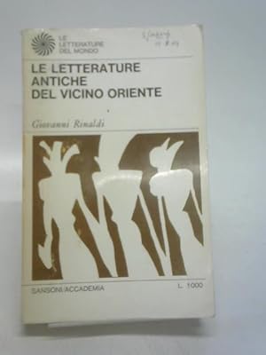 Seller image for Le letterature antiche del vicino oriente. for sale by World of Rare Books