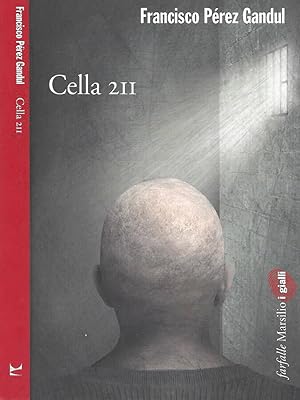 Seller image for Cella 211 for sale by Biblioteca di Babele