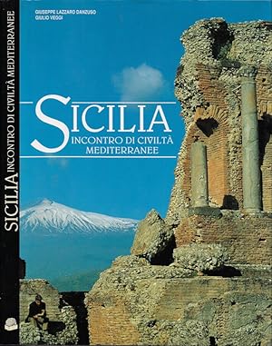 Bild des Verkufers fr Sicilia. Incontro di civilt mediterranee zum Verkauf von Biblioteca di Babele