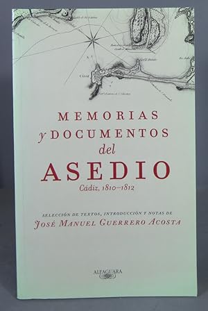 Seller image for Memorias y documentos del asedio. Cdiz 1810-1812. Jos Manuel Guerrero Acosta for sale by EL DESVAN ANTIGEDADES