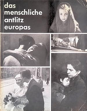 Imagen del vendedor de Das Menschliche Antlitz Europas = The human face of Europe = Le visage de l'Europe a la venta por Klondyke