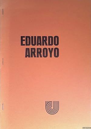 Seller image for Eduardo Arroyo: 30 jaar later (30 aos despue's) for sale by Klondyke