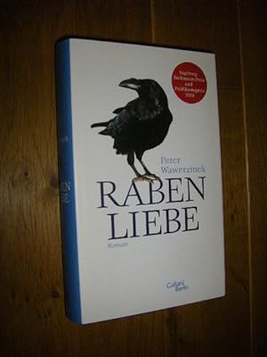 Image du vendeur pour Rabenliebe. Roman mis en vente par Versandantiquariat Rainer Kocherscheidt