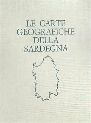 Image du vendeur pour Le Carte geografiche della Sardegna mis en vente par Miliardi di Parole