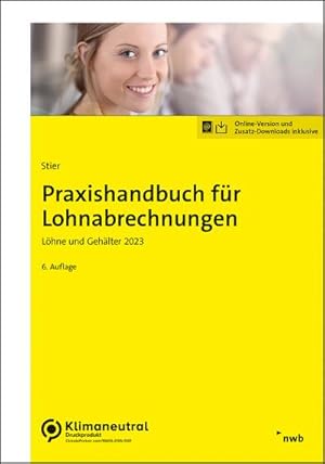 Seller image for Praxishandbuch fr Lohnabrechnungen for sale by BuchWeltWeit Ludwig Meier e.K.