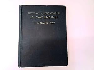 Seller image for How, Why and When? Railway engines, their history, etc. With illustrations for sale by Goldstone Rare Books