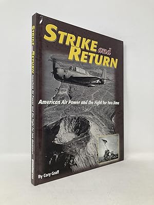 Immagine del venditore per Strike and Return: American Air Power and the Fight for Iwo Jima venduto da Southampton Books