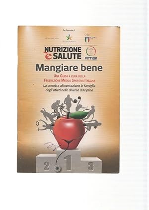 Immagine del venditore per Nutrizione e salute. Mangiare bene. Una guide a cura della Federazione medico venduto da El Boletin