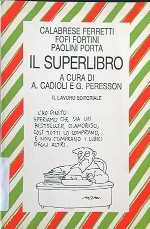 Immagine del venditore per Il superlibro venduto da Librodifaccia